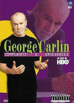 George Carlin - Complaints and Grievances
