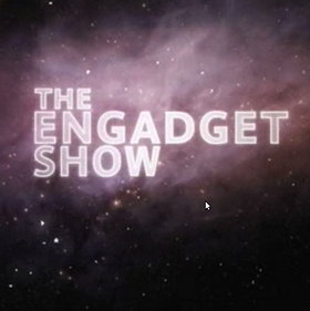 The Engadget Show