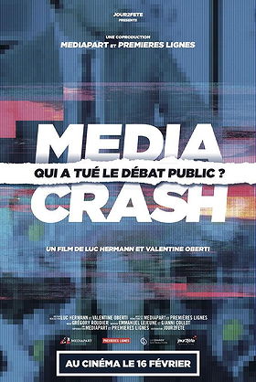 Media Crash - Qui a tué le débat public? (2022)