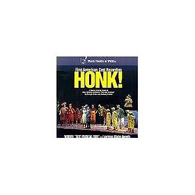 Honk! (2001 Music Theatre of Wichita Cast)