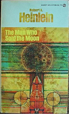 The Man Who Sold the Moon (Signet SF, Q5341)