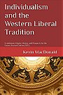Individualism and the Western Liberal Tradition — Evolutionary Origins, History, and Prospects for the Future: Revised Edition (2023)