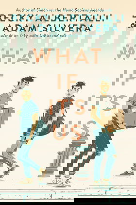 What If It's Us