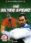 The Silver Spear (aka Silver Hermit from Shaolin Temple)