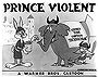 Prince Violent