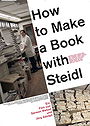 How to Make a Book with Steidl