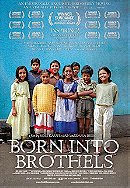 Born Into Brothels: Calcutta's Red Light Kids (2004)