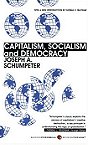 Capitalism, Socialism, and Democracy: Third Edition