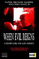 When Evil Reigns