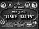 Fishy Tales