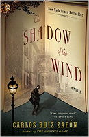 The Shadow of the Wind by Carlos Ruiz Zafon 