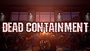 Dead Containment Demo