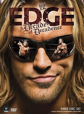 WWE Edge- A Decade of Decadence