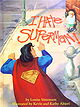 I Hate Superman!
