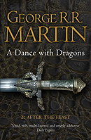 A Dance with Dragons: After the Feast (A Song of Ice & Fire 5 Part 2)