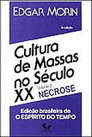 CULTURA DE MASSAS NO SEC.XX - VOL. 2: NECROSE