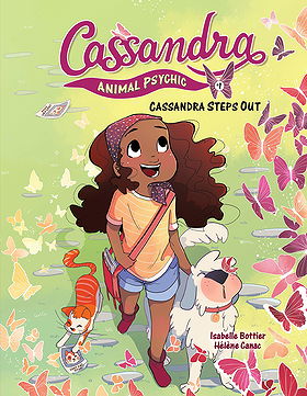 Cassandra: Animal Psychic, Book 1 - Cassandra Steps Out