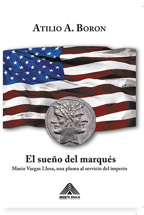 El sueño del marqués — Mario Vargas Llosa, una pluma al servicio del imperio
