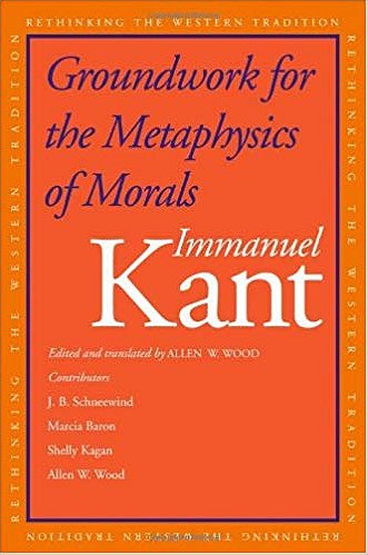 Kant: Groundwork of the Metaphysics of Morals (Cambridge Texts in the History of Philosophy)
