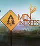 Men in Trees