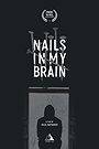 Nails in My Brain