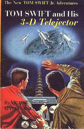 Tom Swift and His 3-D Telejector