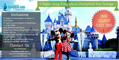 Hong Kong Macau Disneyland Tour Packages - Hong Kong Macau Holiday Trip - Travel Titli