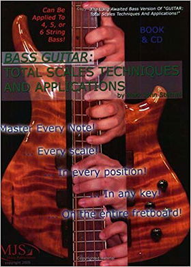 Bass Guitar: Total Scales Techniques And Applications (Book & CD) Paperback July 15, 2005