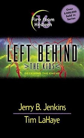 Fire from Heaven (Left Behind: The Kids #16)