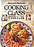 Complete Step By Step Cooking Class Cookbook