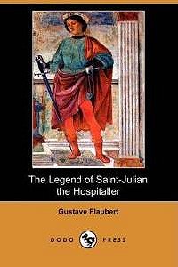The Legend of Saint Julian the Hospitalier 