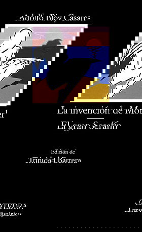 La invención de Morel / El gran Serafín