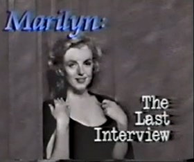 Marilyn: The Last Interview