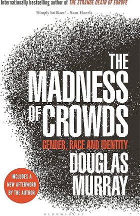 The Madness of Crowds: Gender, Race and Identity