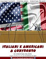 Italiani e Americani a Confronto