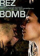 Rez Bomb (2008)