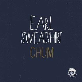 Earl Sweatshirt: Chum