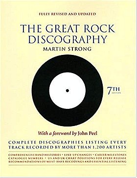 The Great Rock Discography: Complete Discographies Listing Every Track Recorded by More Than 1,200 Artists