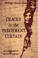 Cracks in the parchment curtain and other essays in Philippine history