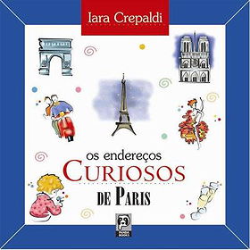 Endereços Curiosos de Paris, Os
