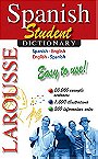 Larousse Student Dictionary Spanish-English/English-Spanish (Spanish and English Edition)