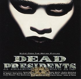 Dead Presidents: Music From The Motion Picture