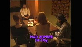Mad Bomber in Love