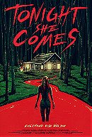 Tonight She Comes                                  (2016)