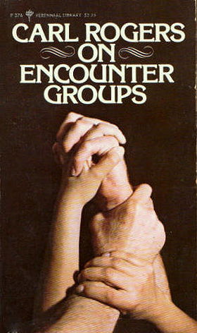 Carl Rogers on Encounter Groups