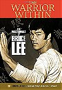 The Warrior Within: The Philosophies of Bruce Lee
