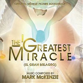 The Greatest Miracle (El Gran Milagro)