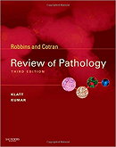 Robbins and Cotran Review of Pathology, 3rd Edition