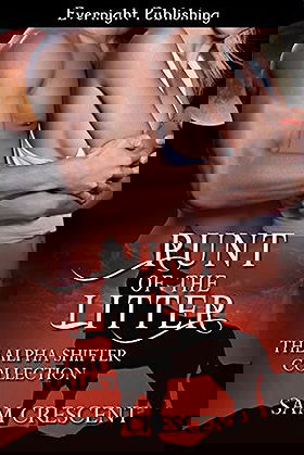 Runt of the Litter (The Alpha Shifter Collection #6)