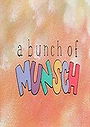 A Bunch of Munsch